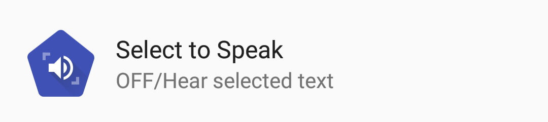 Select to Speak - Accessibility Settings Android Accessibility Settings